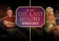 90 Day The Last Resort Between the Sheets