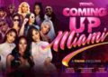 Coming Up Miami